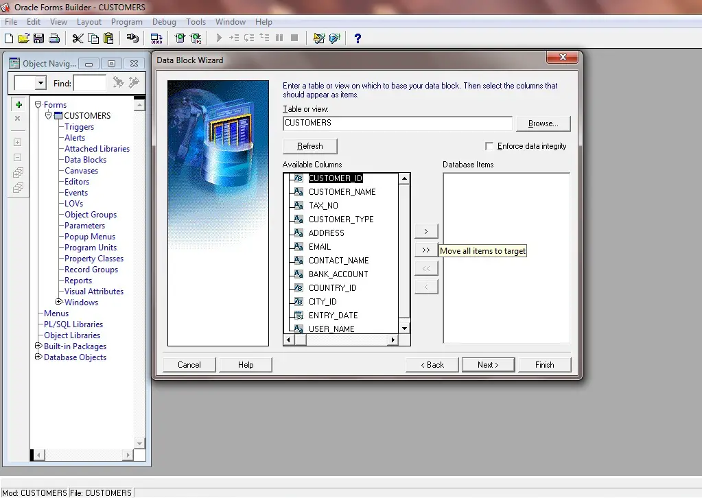 Oracle forms will show all Available Columns from the table.